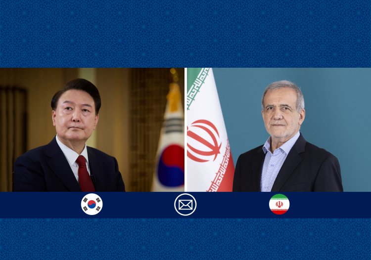 پیام تبریک دکتر پزشکیان به رئیس جمهور کره جنوبی